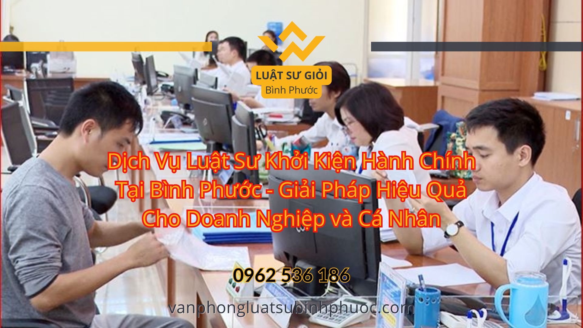 Dịch Vụ Luật Sư Khởi Kiện Hành Chính Tại Bình Phước Giải Pháp Hiệu Quả Cho Doanh Nghiệp và Cá Nhân - Luật Sư Giỏi Bình Phước 0962536186